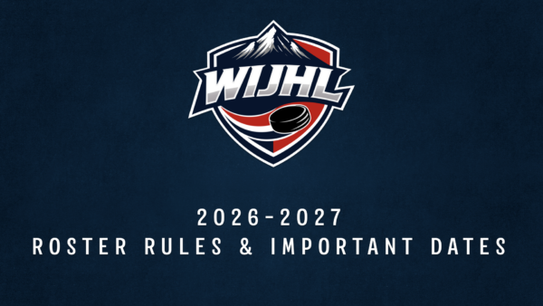 WIJHL Roster Rules and Important Dates for the 2026-27 season